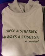 Once a Strategy, Always a Strategy! Sweatshirt